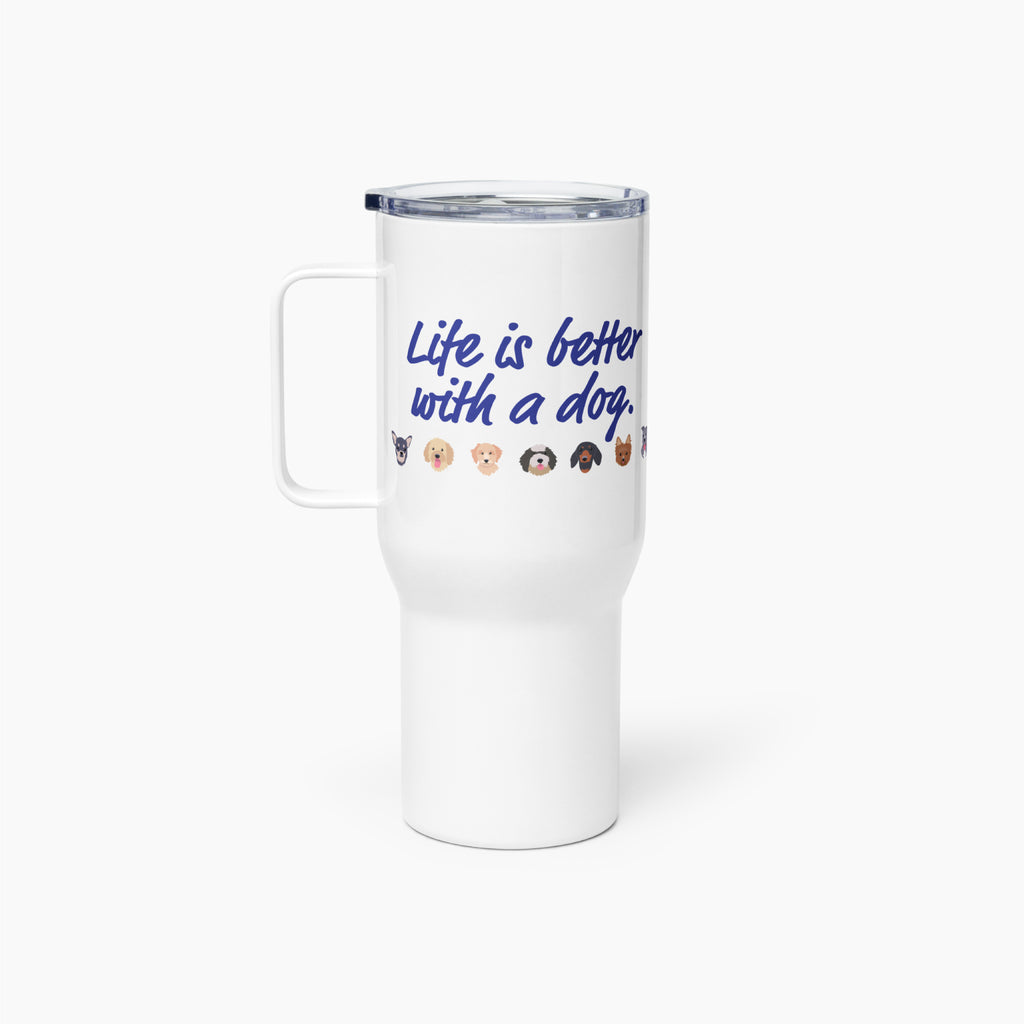 White travel mug with 'Life is better with a dog.' text and dog icons on a white background