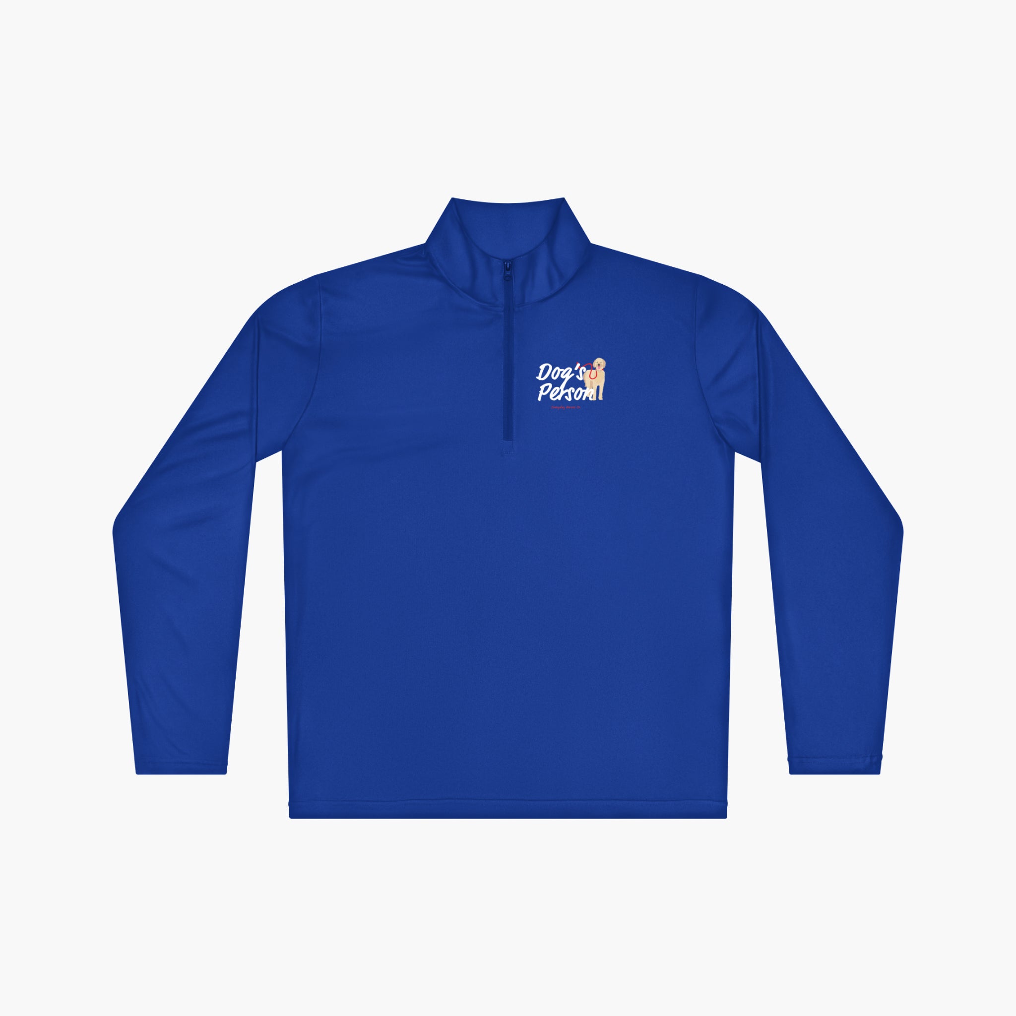 Royal blue long-sleeve quarter zip with 'Dog's Person Everyday Hero' text and dog illustration on a white background