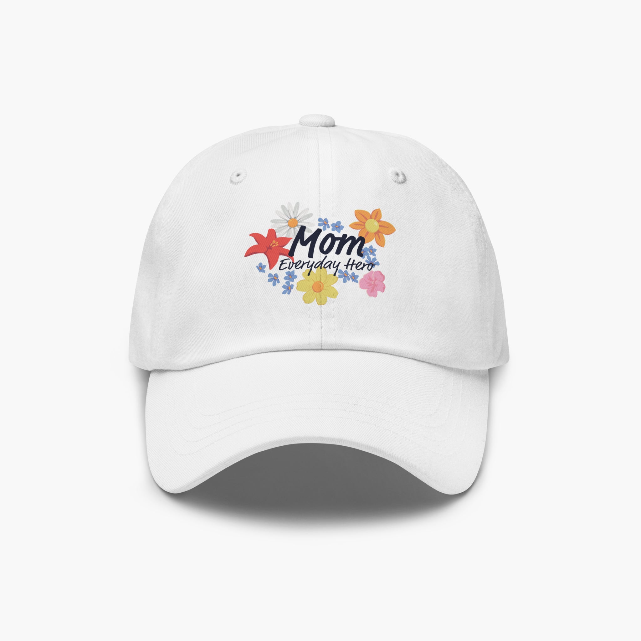 White cap with colorful 'Mom Everyday Hero' text and floral print design on a white background