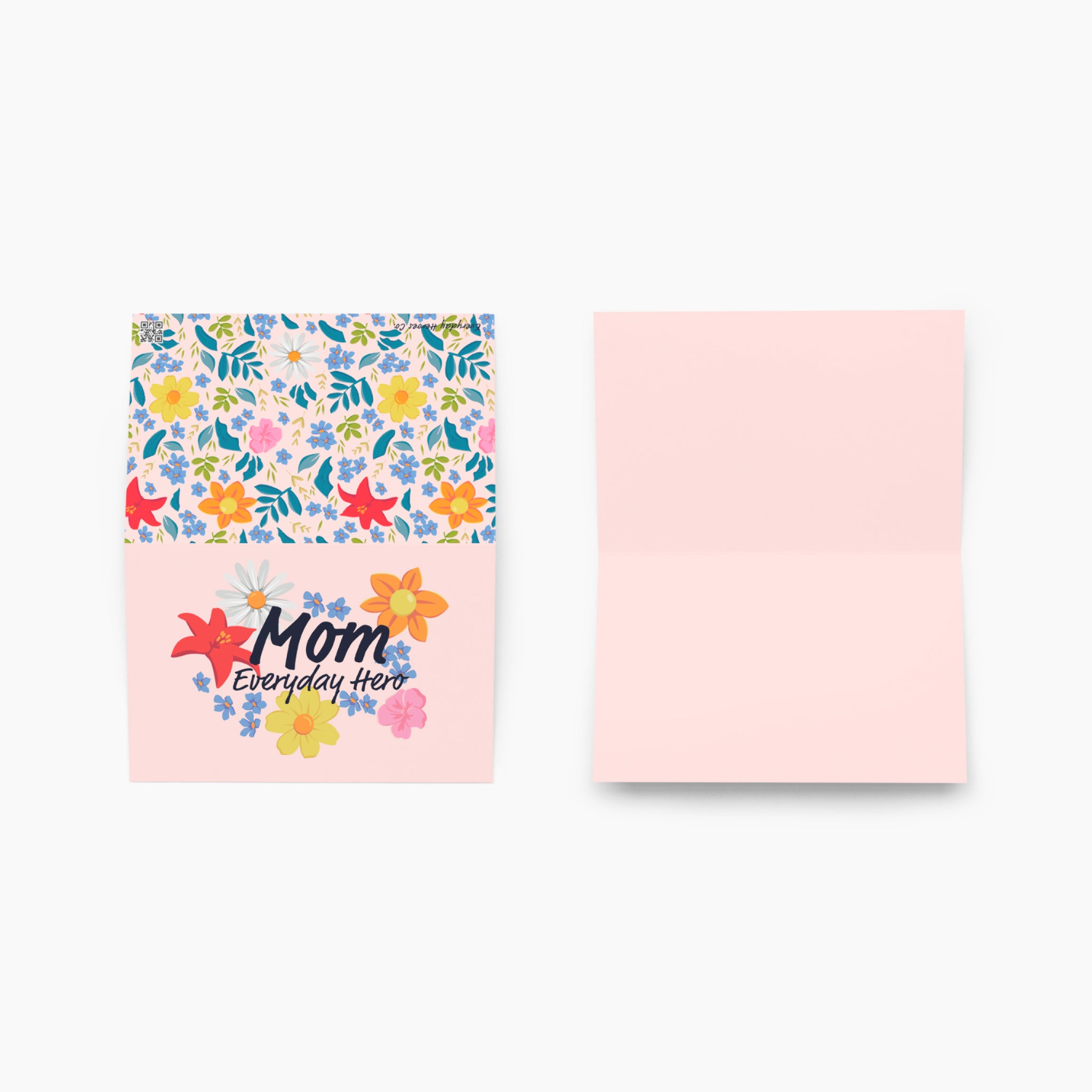Card front and inside with floral design and 'Mom Everyday Hero' text on a white background
