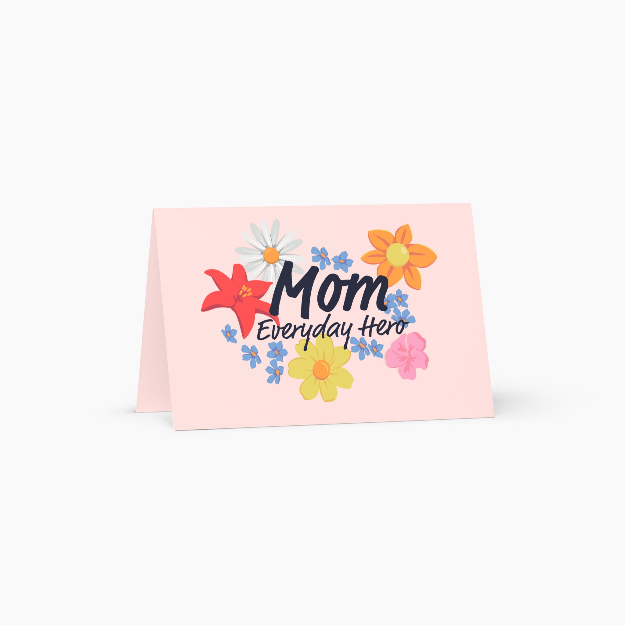 Card with floral design and text 'Mom Everyday Hero' on a pink background