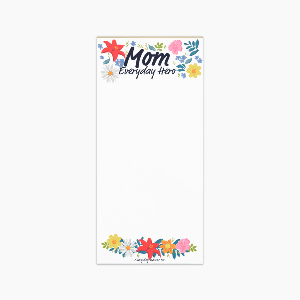 Notepad with floral design and text 'Mom Everyday Hero' on a white background