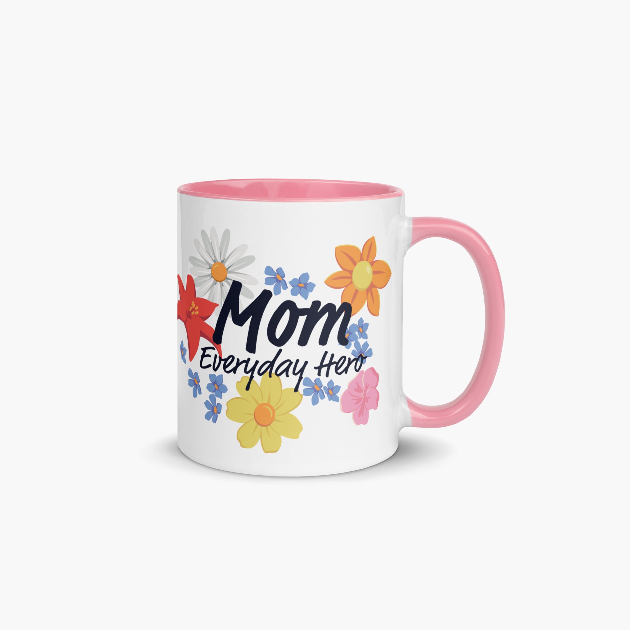 Mug with pink handle and interior featuring 'Mom Everyday Hero' text and colorful flowers on a white background