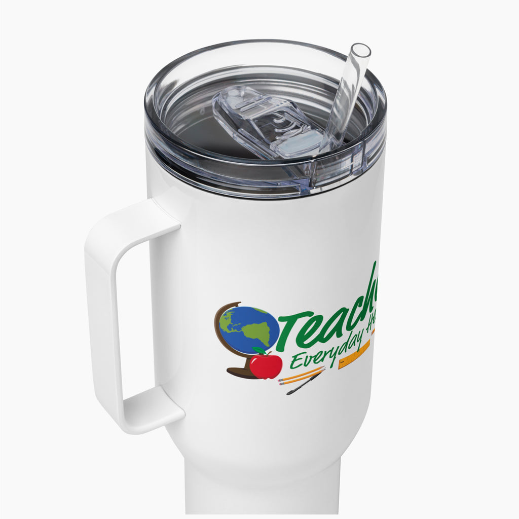 White travel mug with handle and clear lid featuring text with 'Teacher Everyday Hero' on a white background