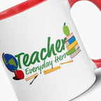 Mug with red handle and interior featuring 'Teacher Everyday Hero' text and colorful flowers on a white background